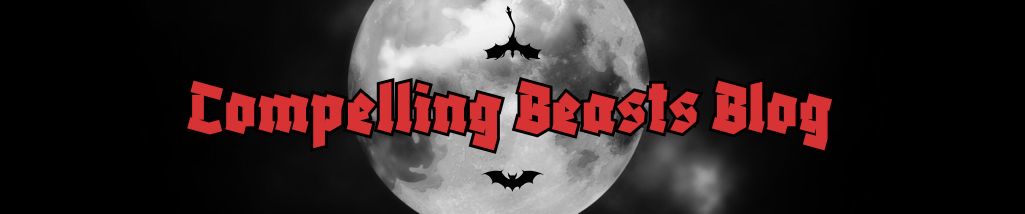 Compelling Beasts Blog